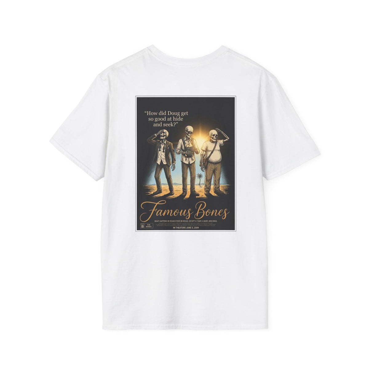 How Did Doug Get So Good At Hide And Seek — Skeleton Movie Poster Tee — Famous Bones