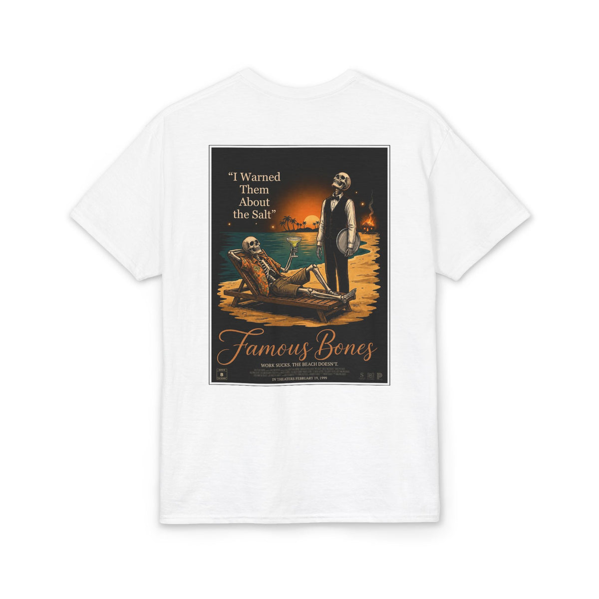 Famous Bones Poster Series T-Shirt — I Warned Them About the Salt — Funny Skeleton Movie Poster T-Shirt | Office Comedy Parody Tee | Famous Bones Pictures — Famous Bones