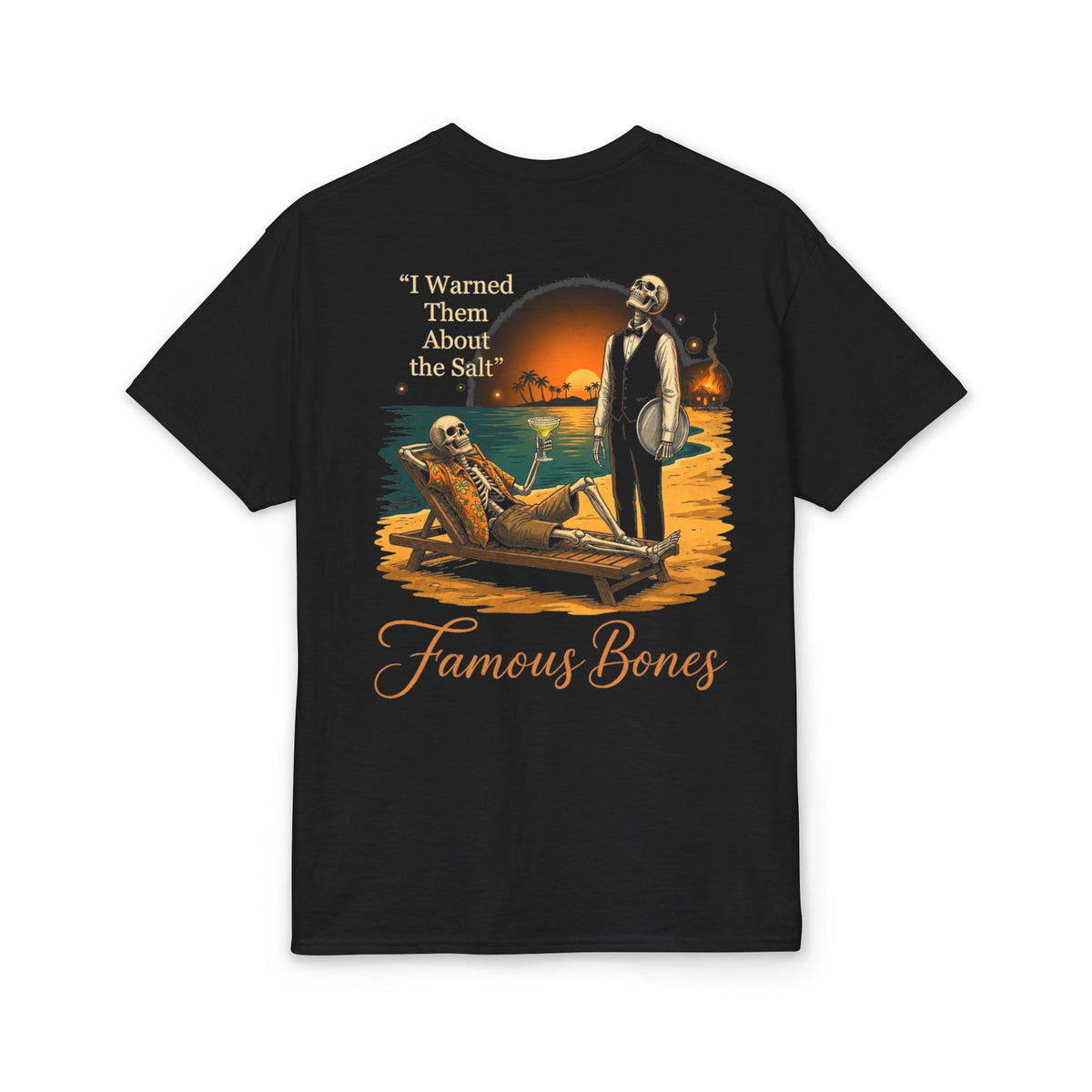 Famous Bones Beach Skeleton T-Shirt – "I Warned Them About the Salt" Vintage Summer Tee — Famous Bones